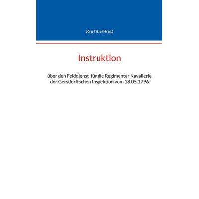 Instruktion, Taschenbuch von , BoD – Books on Demand, 978-3-696-37333-7