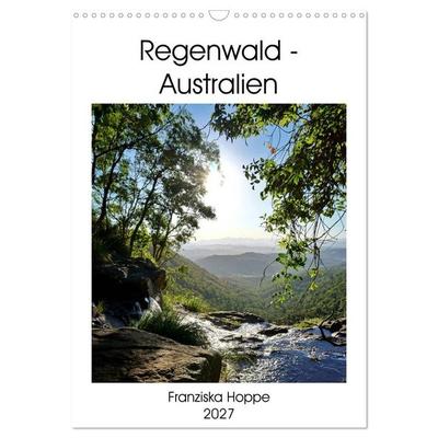 Regenwald - Australien (Wandkalender 2027 DIN A3 hoch), CALVENDO Monatskalender