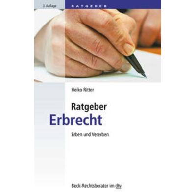 Ratgeber Erbrecht, Taschenbuch von Heiko Ritter, dtv