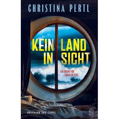 Kein Land in Sicht, Taschenbuch von Christina Pertl, Hoffmann Und Campe