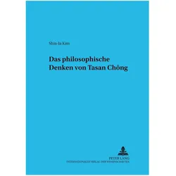 Das philosophische Denken von Tasan Ch ng, Sachbücher von Shin-Ja Kim