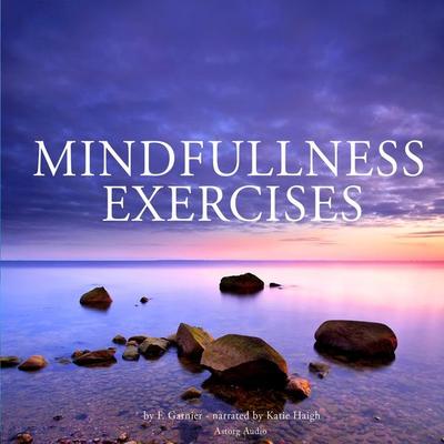 Mindfulness exercises - Frédéric Garnier, Audio, 9782821109445