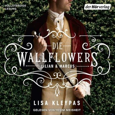 Die Wallflowers - Lillian & Marcus - Lisa Kleypas, Audio, 9783844547290