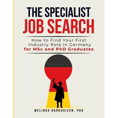 The Specialist Job Search, Taschenbuch von Melinda Barkhuizen, BoD – Books on Demand, 978-3-696-39007-5