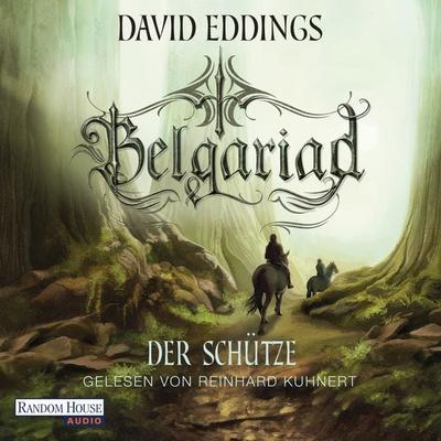 Belgariad - Der Schütze - David Eddings, Audio, 9783837143362