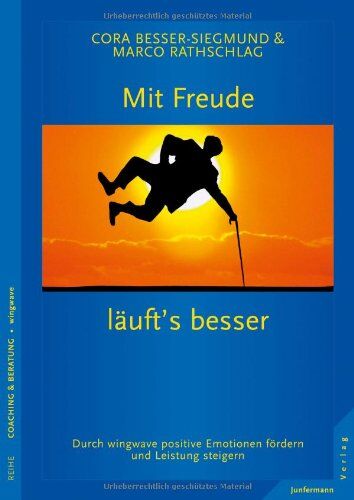 Cora Besser-Siegmund - Mit Freude läufts besser: Durch wingwave positive Emotionen fördern und Leistung steigern - Preis vom 10.10.2026 11:48:34 h