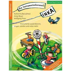 INKA - Das Instrumentenkarussell, Fachbücher von Wolfgang Beyer Peter, Katharina Bacsalmasi