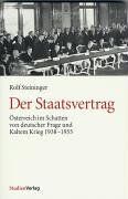 Rolf Steininger - Der Staatsvertrag. Österreich im Schatten von deutscher Frage und Kaltem Krieg - Preis vom 09.10.2026 07:28:09 h