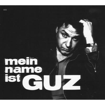 Mein Name ist Guz - Guz, CD, 9783898983808