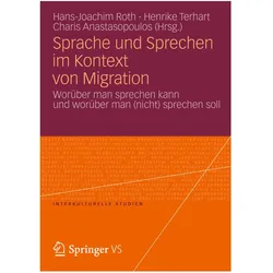 Sprache und Sprechen im Kontext von Migration, Fachbücher von Henrike Terhart, Hans-Joachim Roth, Charis Anastasopoulos