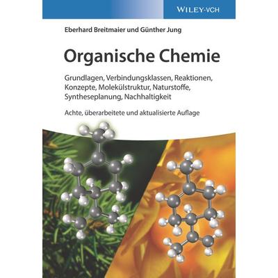 Organische Chemie, Gebundene Ausgabe von Eberhard Breitmaier,Günther Jung, Wiley-VCH, 978-3-527-35022-3
