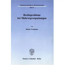 Rechtsprobleme bei Mehrwegverpackungen., Fachbücher von Helmut Teichmann