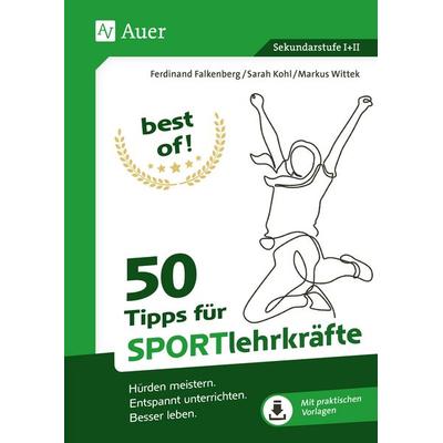 best of - 50 Tipps für Sportlehrkräfte, Set von S. Kohl,M. Wittek, Auer Verlag in der AAP Lehrerwelt GmbH, 978-3-403-08574-4