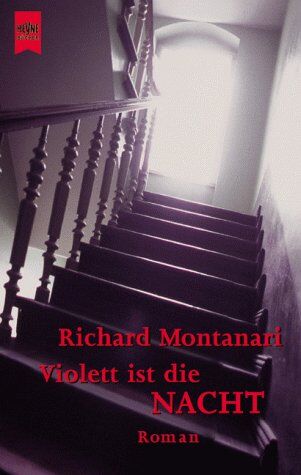 Richard Montanari - Violett ist die Nacht. - Preis vom 16.10.2026 11:41:07 h