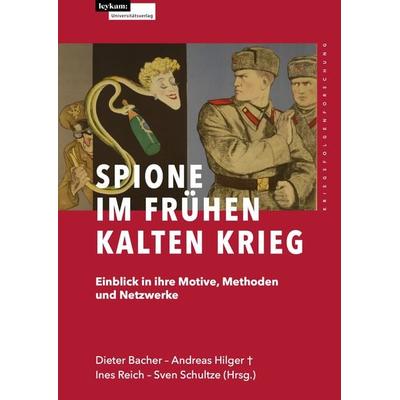 Spione im frühen Kalten Krieg, Gebundene Ausgabe von , Leykam, 978-3-7011-0538-0