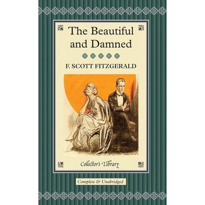 Fitzgerald, F: The Beautiful and Damned, Gebundene Ausgabe von F. Scott Fitzgerald, CRW Publishing