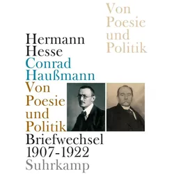 Hesse:Von Poesie und Politik, Belletristik von Hermann Hesse, Conrad Haussmann