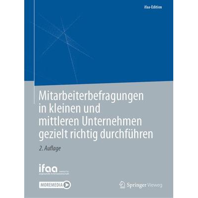 Mitarbeiterbefragungen in kleinen und mittleren Unternehmen gezielt richtig durchführen, Taschenbuch von , Springer Berlin, 978-3-662-63698-5