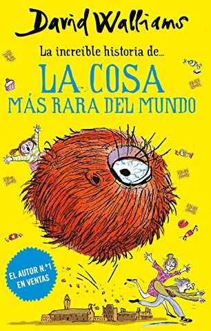 David Walliams - La increíble historia de... La cosa más rara del mundo (Colección David Walliams) - Preis vom 09.10.2026 07:28:09 h