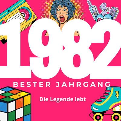 Bester Jahrgang 1982, Taschenbuch von Michaela Lau, 27amigos, 978-3-7505-1371-6