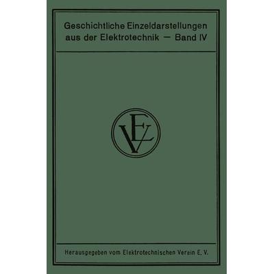 Die Entstehung der internationalen Maße der Elektrotechnik, Taschenbuch von W. Jaeger, Springer Wien, 978-3-7091-9750-9