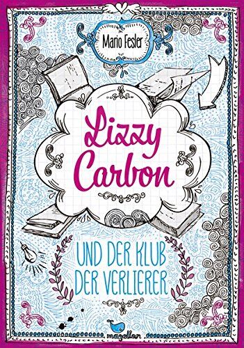 Mario Fesler - Lizzy Carbon und der Klub der Verlierer - Preis vom 06.10.2026 07:26:00 h