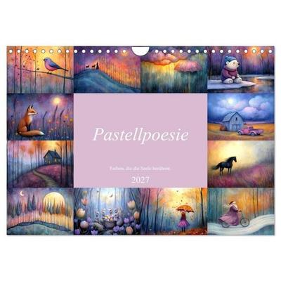 Pastellpoesie – Farben, die die Seele berühren (Wandkalender 2027 DIN A4 quer), CALVENDO Monatskalender