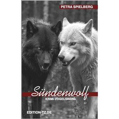 Sündenwolf, Taschenbuch von Petra Spielberg, TZ-Verlag & Print GmbH