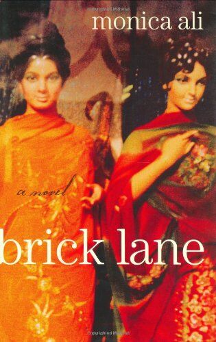 Monica Ali - Brick Lane: A Novel - Preis vom 11.10.2026 03:10:56 h