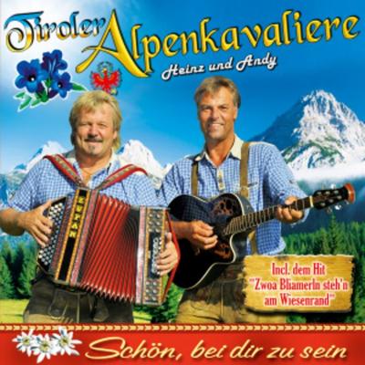Schön,bei dir zu sein - Tiroler Alpenkavaliere, CD