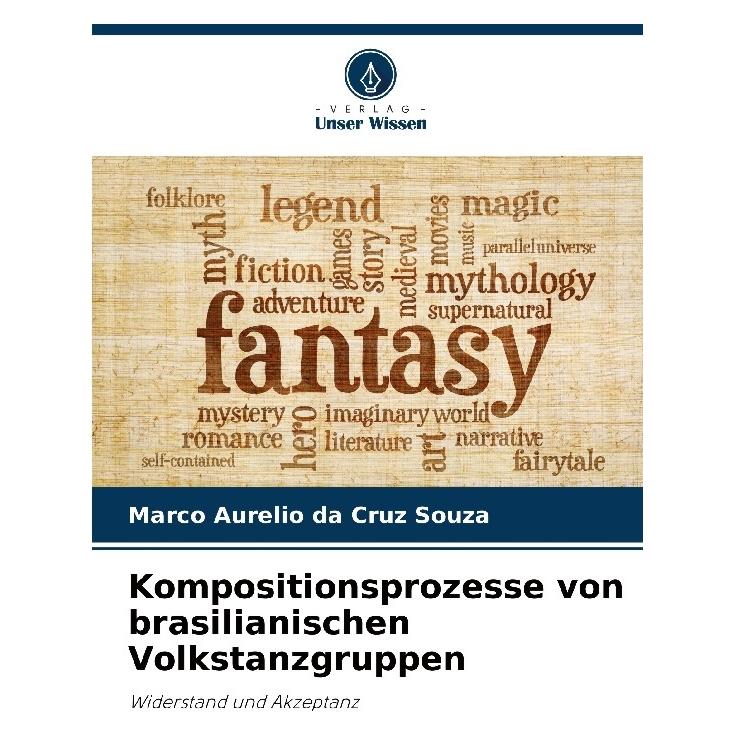Bod Kompositionsprozesse von brasilianischen Volkstanzgruppen (Deutsch, Softcover, Marco Aurelio da Cruz Souza) (57184892)