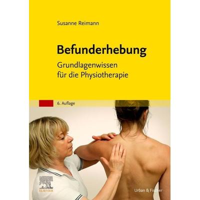 Befunderhebung, Taschenbuch von Susanne Reimann, Urban & Fischer in Elsevier, 978-3-437-45017-4