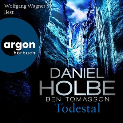 Todestal - Daniel Holbe,Ben Tomasson, Audio, 9783732479702