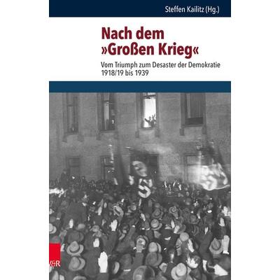 Nach dem »Großen Krieg«, Gebundene Ausgabe von , Vandenhoeck + Ruprecht, 978-3-525-36974-6