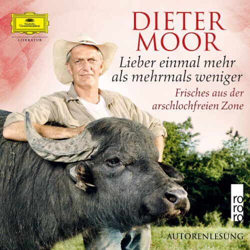 Dieter Moor - Lieber einmal mehr als mehrmals weniger (gekürzte Fassung) - Preis vom 15.10.2026 23:06:25 h