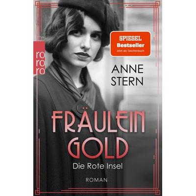 Fräulein Gold: Die Rote Insel, Taschenbuch von Anne Stern, Rowohlt Taschenbuch, 978-3-499-00917-4