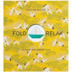 Fold & Relax, Ratgeber von Kristina Müller