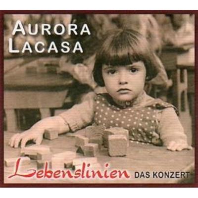 Lebenslinien.Das Konzert - Aurora Lacasa, CD