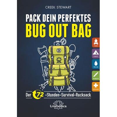 Pack dein perfektes Bug out Bag, Taschenbuch von Creek Stewart, Unimedica, ein Imprint des Narayana Verlags, 978-3-96257-131-3