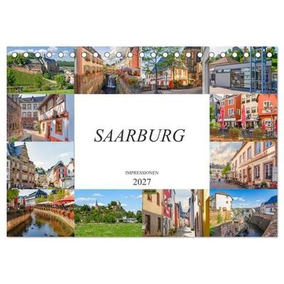 Saarburg Impressionen (Tischkalender 2027 DIN A5 quer), CALVENDO Monatskalender