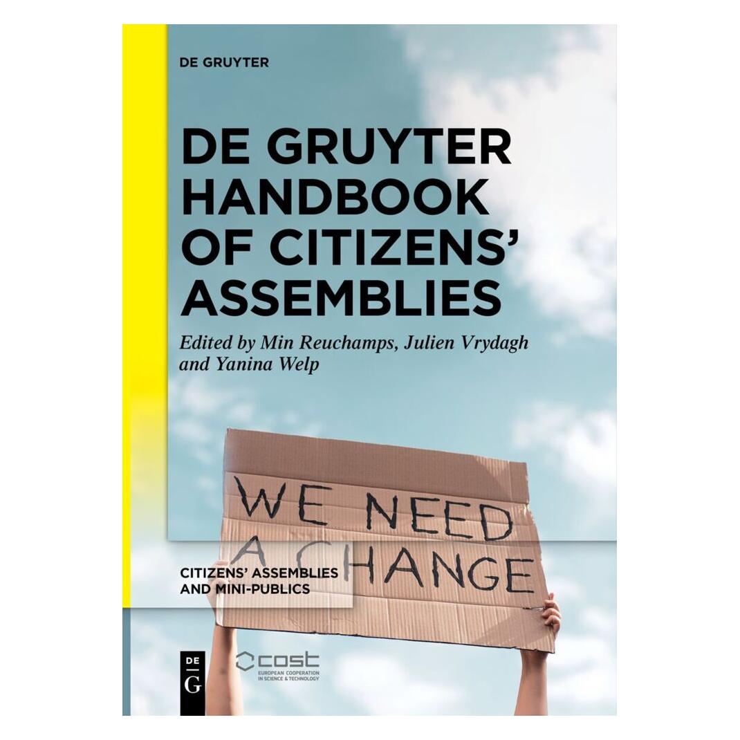 De Gruyter Handbook of Citizens' Assemblies (Englisch, Softcover, Julien Vrydagh, Min Reuchamps, Yanina Welp) (49106485)
