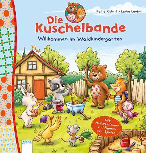 Katja Richert - Die Kuschelbande. Willkommen im Waldkindergarten. - Preis vom 30.09.2026 09:01:18 h