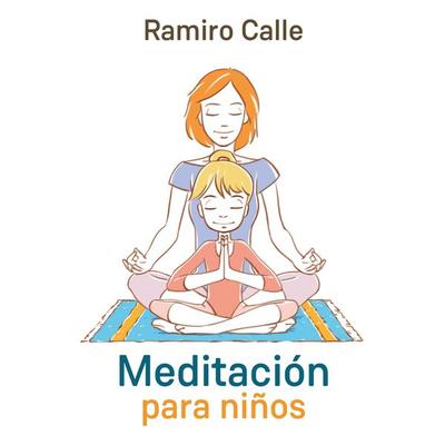 Meditación para niños - Ramiro Calle, Audio, 9789177616603