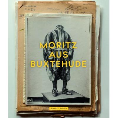 Moritz aus Buxtehude, Taschenbuch von Andreas Fahl,Fyona Fugensi,Christian Kammann,Jannik Prüser, Schnell & Steiner, 978-3-7954-3872-2