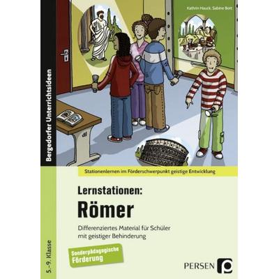 Lernstationen: Römer, Taschenbuch von Kathrin Hauck,Sabine Bott, Persen Verlag in der AAP Lehrerwelt GmbH, 978-3-403-20231-8