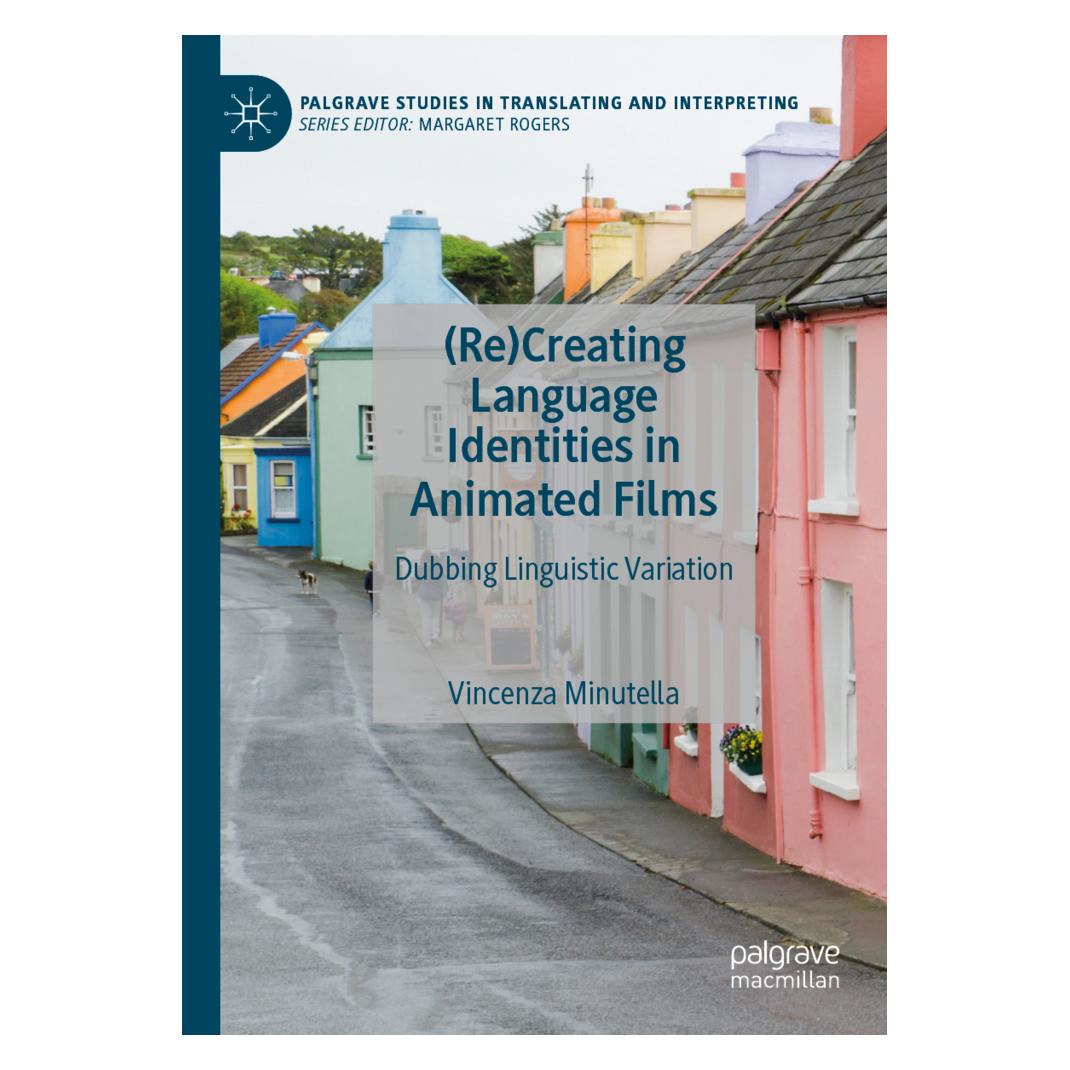 Springer (Re)Creating Language Identities in Animated Films (Englisch, Softcover, Vincenza Minutella) (56216491)