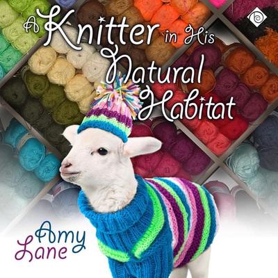 Knitter in His Natural Habitat: Granby Knitting Series, Book 4 (Unabridged) - Amy Lane, Audio, 4071498919149