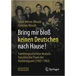 Bring mir bloss keinen Deutschen nach Hause!, Fachbücher von Sylvie Méron-Minuth, Christian Minuth