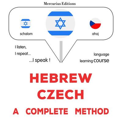 Hebrew - Czech : a complete method - James Gardner, Audio, 9782821172197
