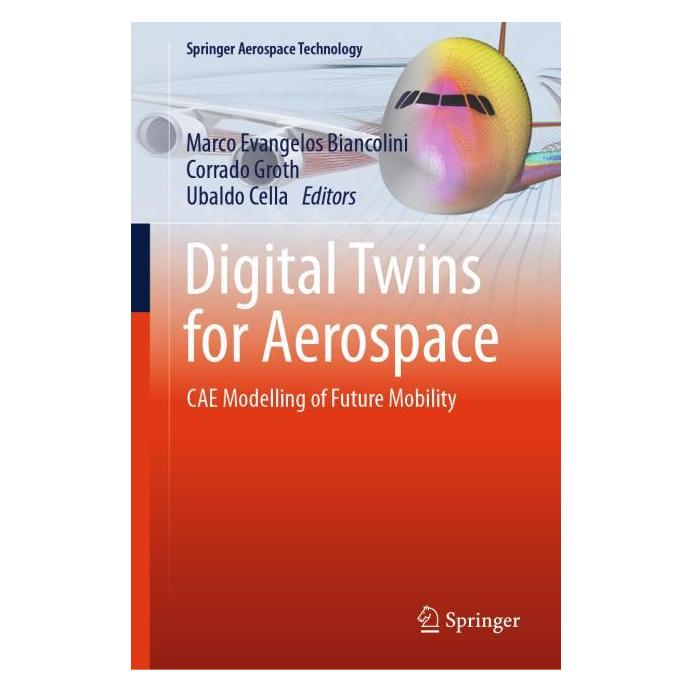 Springer Digital Twins for Aerospace (Englisch, Hardcover, Corrado Groth, Marco Evangelos Biancolini, Ubaldo Cella) (61566063)